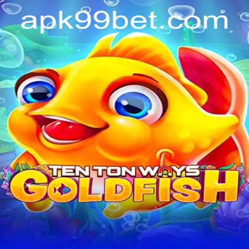 Discovering the Thrills of TenTonWaysGoldfish with 99bet